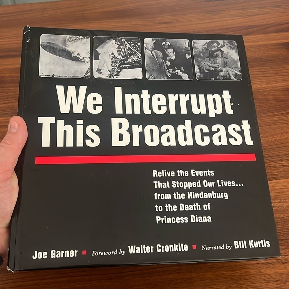 We Interrupt This Broadcast: Relive the Events That Stopped Our Lives w/Audio CD